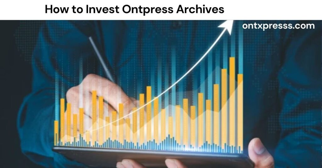 How to Invest Ontpress Archives
