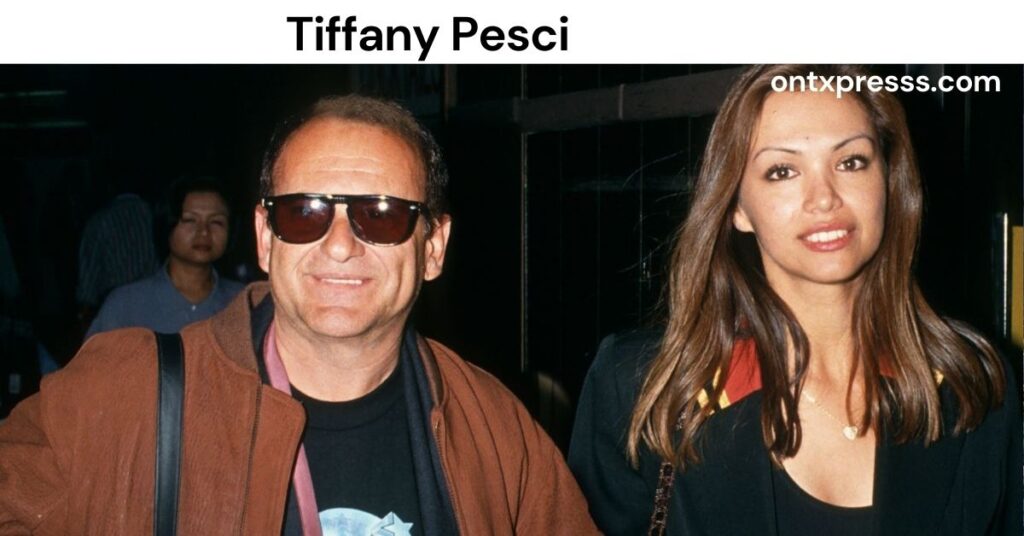 Tiffany Pesci: A Comprehensive Biography and Life Story Tiffany Pesci